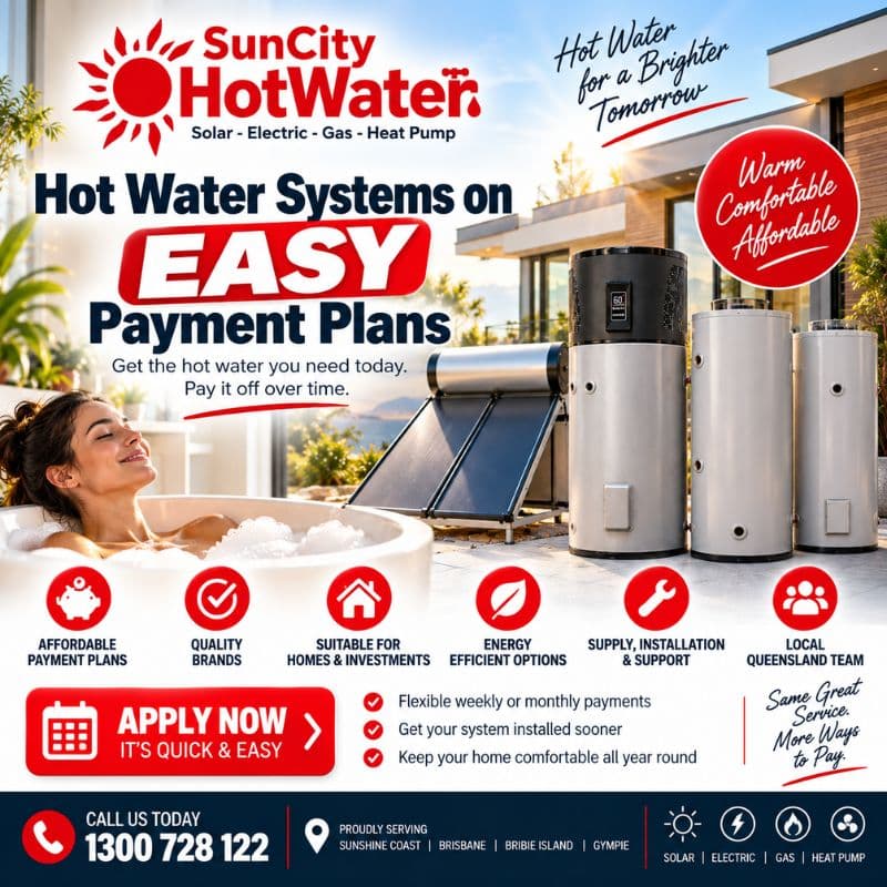 Hot water systems on easy payment plans across Brisbane and the Sunshine Coast