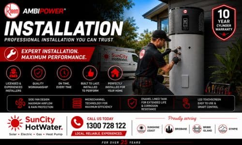 Rheem hot water system installation across Brisbane & the Sunshine Coast